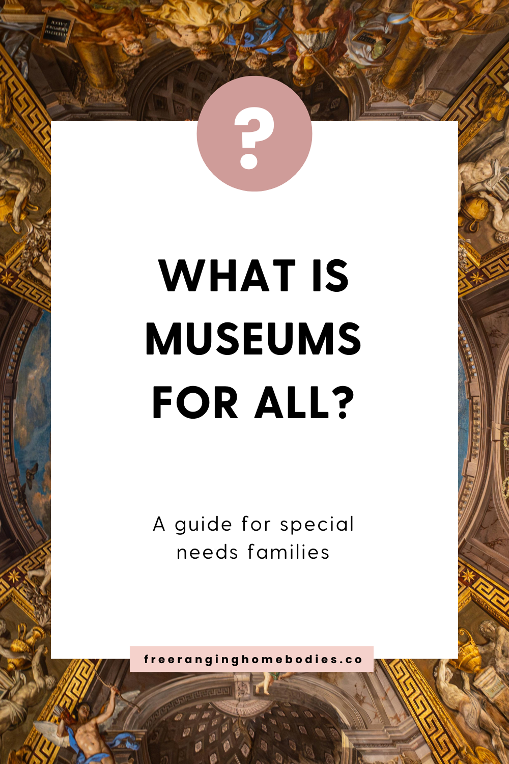 What Is Museums for All? A Guide for Special Needs Families