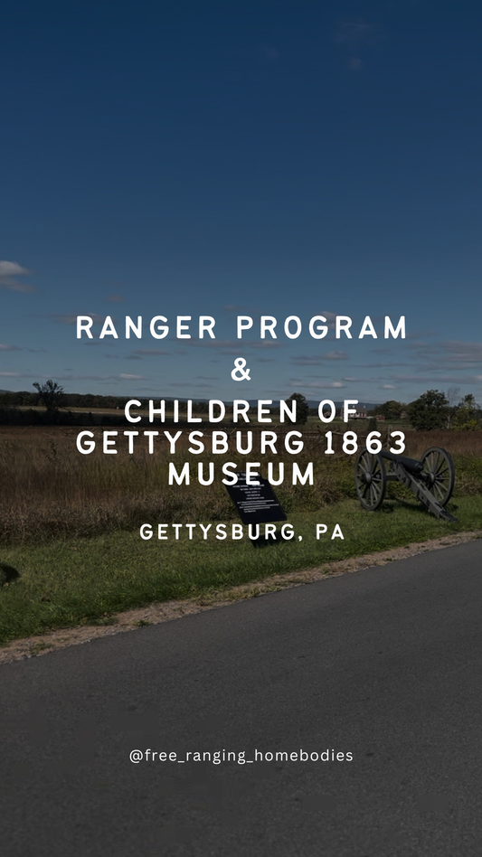 Gettysburg Day Trip with Kids: Park Ranger Program & Children of Gettysburg 1863 Museum