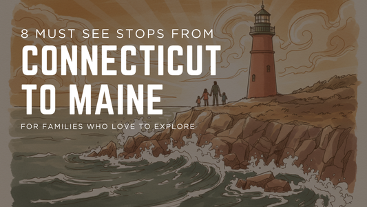 8 Must-See Stops from Connecticut to Maine